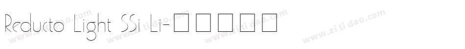Reducto Light SSi Li字体转换